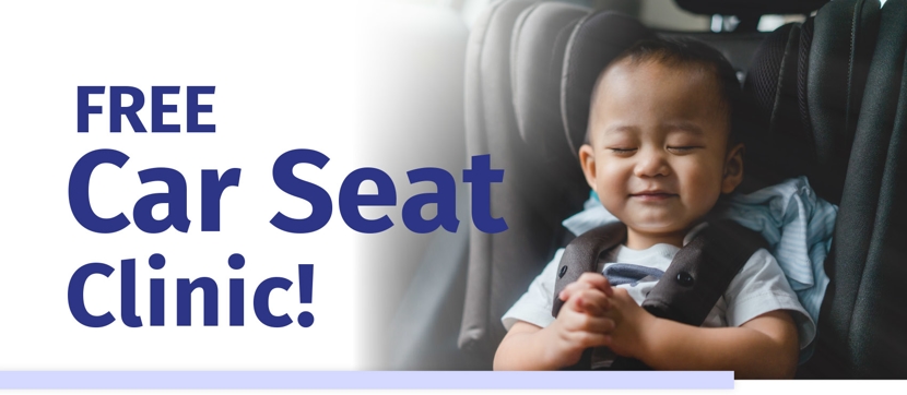 Free Car Seat Safety Clinic