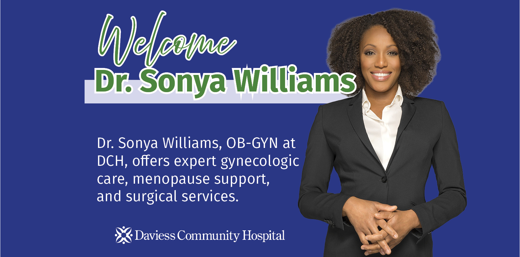 Dr. Sonya Williams Joins DCH to Expand OB‑GYN Care | Women’s Health in ...